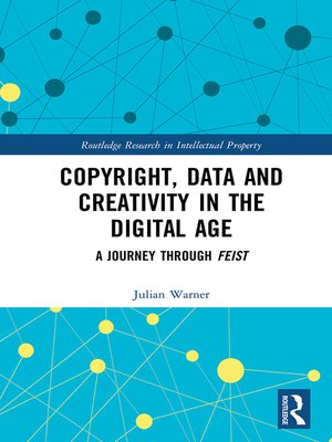 cover image of Copyright, Data and Creativity in the Digital Age